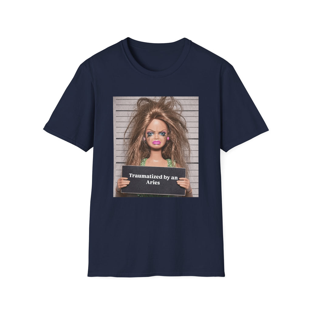 Traumatized by an Aries Soft Style T-Shirt